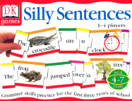 Silly Sentences: Grammar Skills Practice for the First Three Years of School